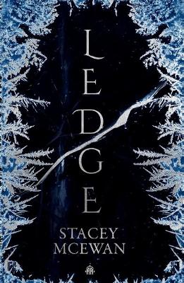 Ledge: The Glacian Trilogy, Book I by Stacey McEwan