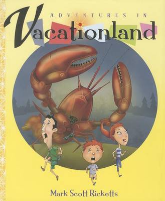 Adventures in Vacationland book