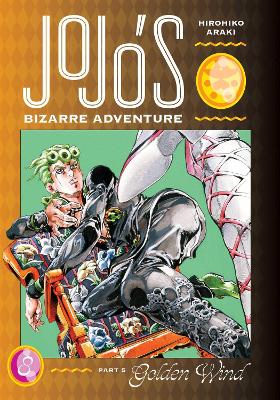 JoJo's Bizarre Adventure: Part 5--Golden Wind, Vol. 8 book