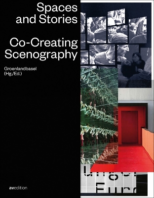 Spaces and Stories: Co-Creating Scenography book