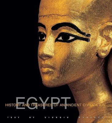Egypt: History and Treasures of an Ancient Civilization book
