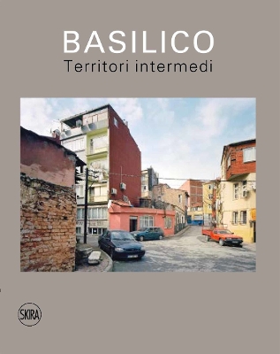 Gabriele Basilico (Italian edition): Territori intermedi / In-between territories book