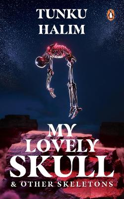 My Lovely Skull and Other Skeletons book