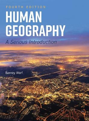 Human Geography: A Serious Introduction by Barney Warf