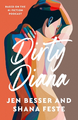 Dirty Diana (Dirty Diana, Book 1) by Jen Besser