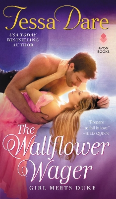 The Wallflower Wager: Girl Meets Duke by Tessa Dare
