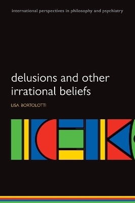 Delusions and Other Irrational Beliefs book