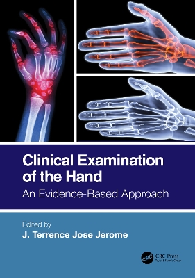 Clinical Examination of the Hand: An Evidence-Based Approach by J. Terrence Jose Jerome