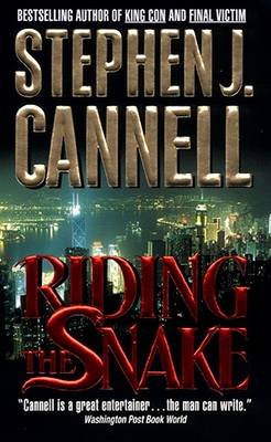 Riding the Snake by Stephen J. Cannell