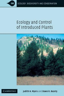 Ecology and Control of Introduced Plants by Judith H. Myers