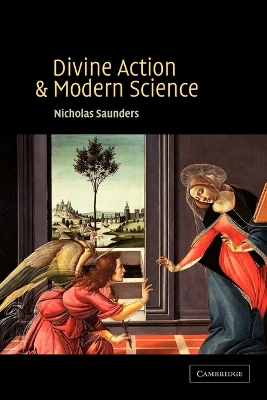 Divine Action and Modern Science book