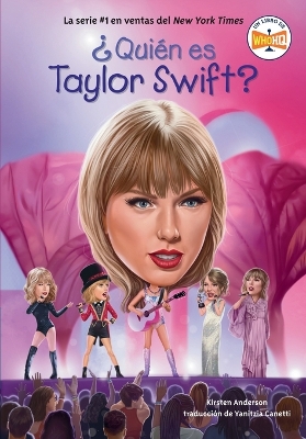¿Quién es Taylor Swift? (Who Is Taylor Swift? Spanish Edition) by Kirsten Anderson