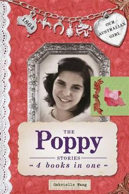 Our Australian Girl: The Poppy Stories book