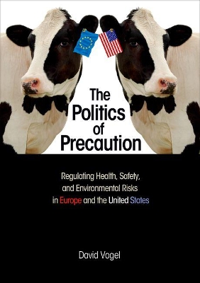 The Politics of Precaution by David Vogel