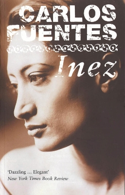 Inez by Carlos Fuentes