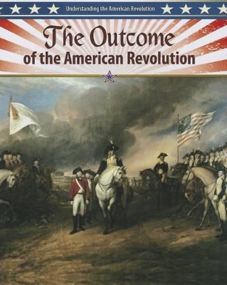Outcome of the American Revolution book