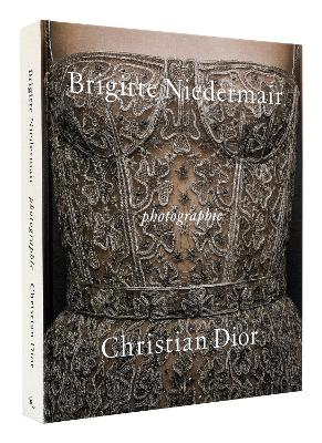 Photographie: Christian Dior by Brigitte Niedermair   book