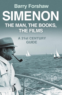 Simenon: The Man, The Books, The Films book