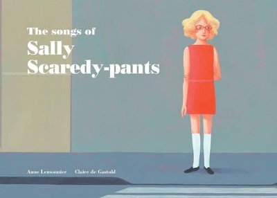 Songs of Sally Scaredy-pants book