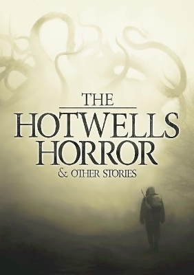 Hotwells Horror & Other Stories book