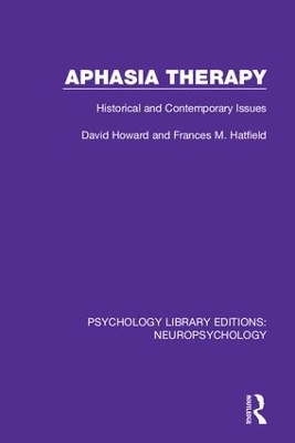 Aphasia Therapy: Historical and Contemporary Issues book