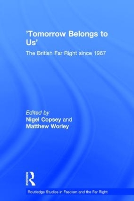 Tomorrow Belongs to Us by Nigel Copsey