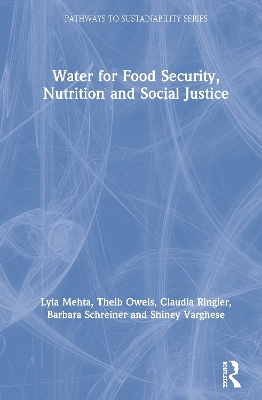 Water for Food Security, Nutrition and Social Justice book