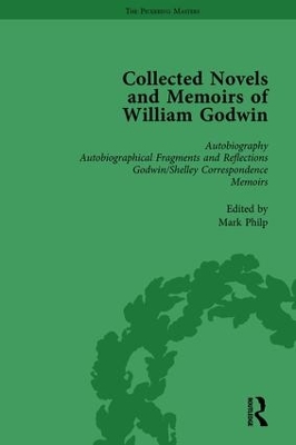 The Collected Novels and Memoirs of William Godwin by Pamela Clemit