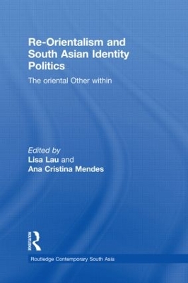 Re-Orientalism and South Asian Identity Politics book