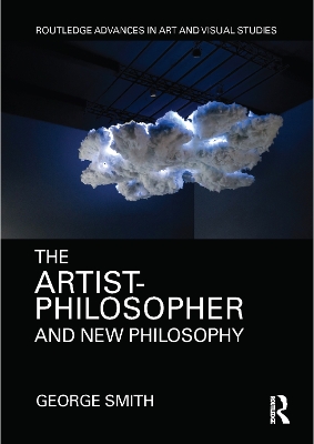 The Artist-Philosopher and New Philosophy by George Smith
