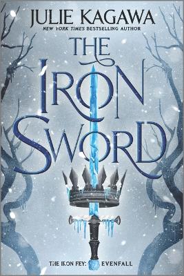 The Iron Sword by Julie Kagawa