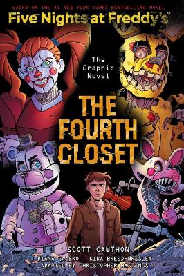 The Fourth Closet (Five Nights at Freddy's Graphic Novel 3) book