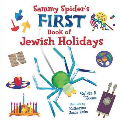 Sammy Spider's First Book of Jewish Holidays book