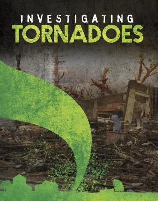 Investigating Tornadoes book