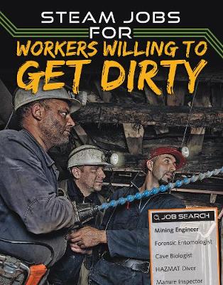 STEAM Jobs for Workers Willing to Get Dirty by Sam Rhodes