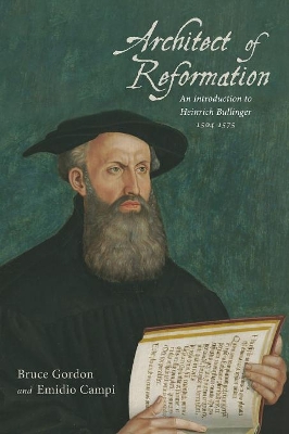 Architect of Reformation by Bruce Gordon