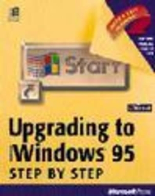 Upgrading to MS Windows 95 Step by Step book