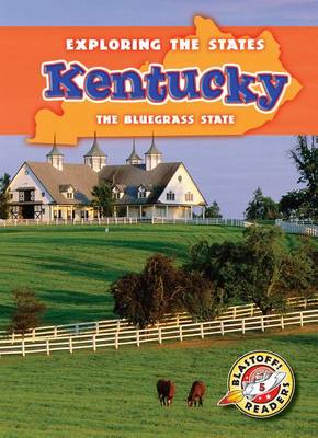 Kentucky: The Bluegrass State book