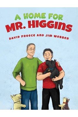 A Home for Mr. Higgins book