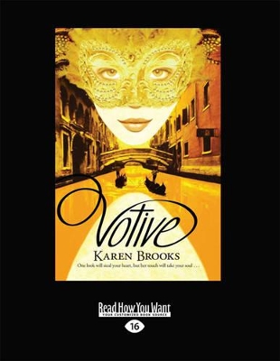 Votive: Curse of the Bond Riders 2 by Karen Brooks