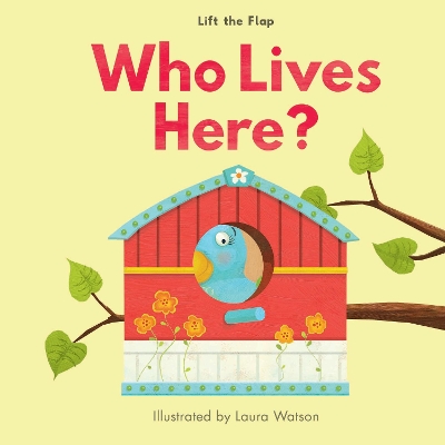 Who Lives Here Lift-the Fliap book