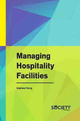 Managing Hospitality Facilities book