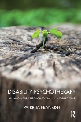 Disability Psychotherapy by Patricia Frankish