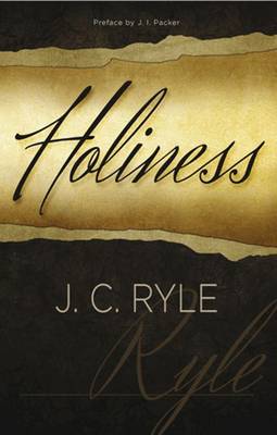 Holiness by J. C. Ryle