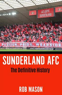 Sunderland AFC: The Definitive History book