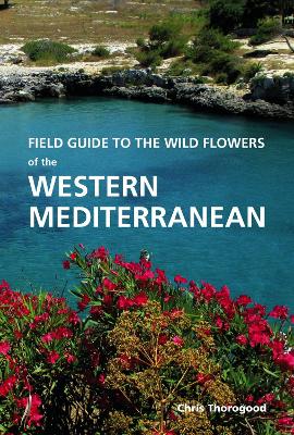 Field Guide to the Wild Flowers of the Western Mediterranean book