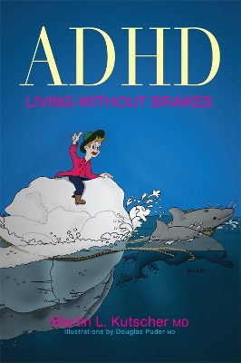 ADHD - Living without Brakes book