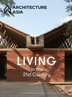 Architecture Asia: Living in the 21st Century book