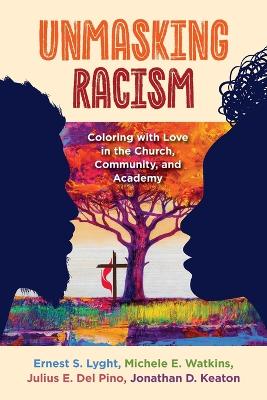 UnMasking Racism book