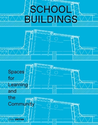 School buildings: Spaces for Learning and the Community book